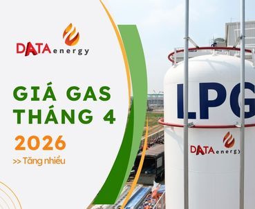 GIÁ GAS THÁNG 4/2026 VƯỢT MỨC TĂNG KỶ LỤC